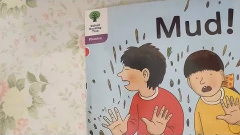 Native English: Oxford Reading Tree - PHONICS - Level 1 + - Mud! (Read by Miss Tracy)