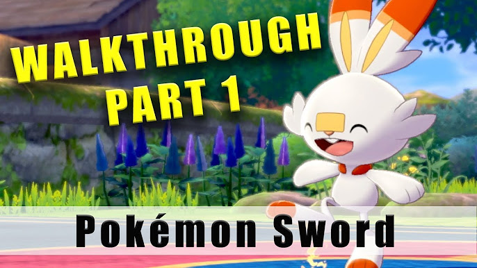 Pokemon Sword and Shield complete guide and walkthrough