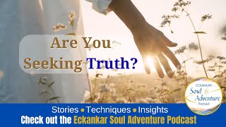 Are You Seeking Truth?