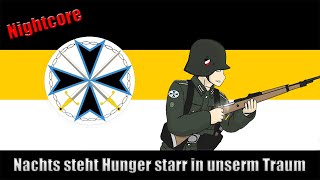 Nightcore - Nachts steht Hunger starr in unserm Traum - German White Army Volunteer Song