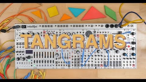 Intellijel Tangrams
