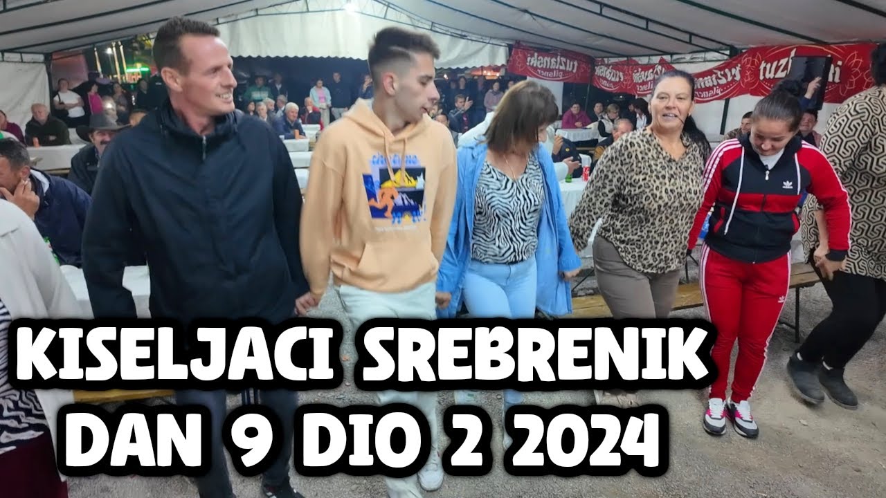 Kiseljaci Srebrenik 2024 DAN 9 DIO 2