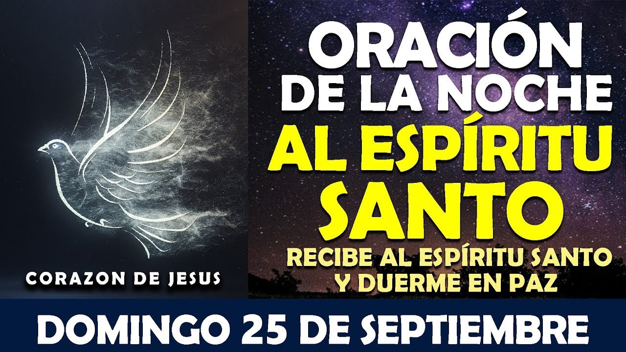ORACIÓN DE LA NOCHE DE HOY DOMINGO 25 DE SEPTIEMBRE | RECIBE AL ...