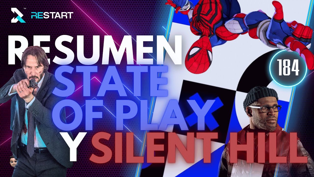 STATE OF PLAY y SILENT HILL ¿Qué nos parecieron? | RESTART_VG #184 📱