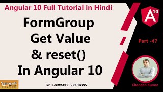 FormGroup Get Value & reset() In Angular 10 : Angular 10 Full Tutorial in Hindi