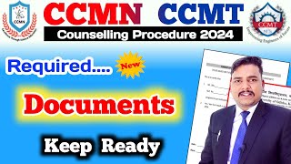 Necessary Documents for CCMT CCMN Counselling Procedure 2024 by pk sir motivator I ccmn ccmt 2024