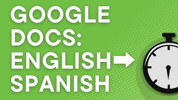 Convert English to Spanish with Google Docs, real example