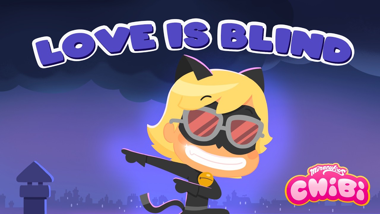 MIRACULOUS CHIBI 💖 ЛЮБОВЬ СЛЕПА ✨ | Эпизод 10 Сезон 2
