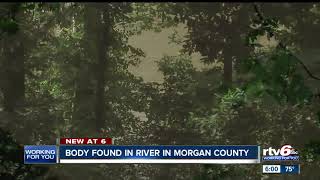 Body found in White River in Morgan County