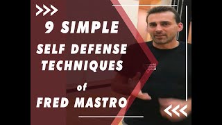 9 Simple Self Defense Techniques of Fred Mastro