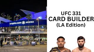 Arman Tsarukyan's Return? UFC 331 Card Builder (LA Edition)