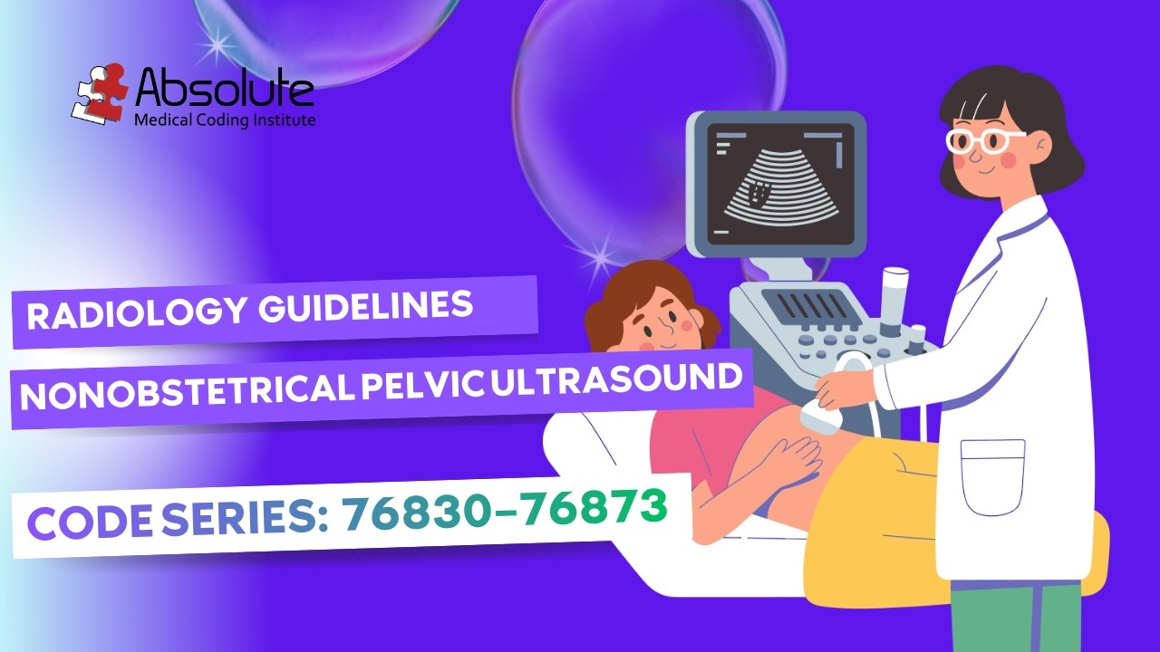 Radiology Guidelines — Nonobstetrical Pelvic Ultrasound (Coding) [Code ...
