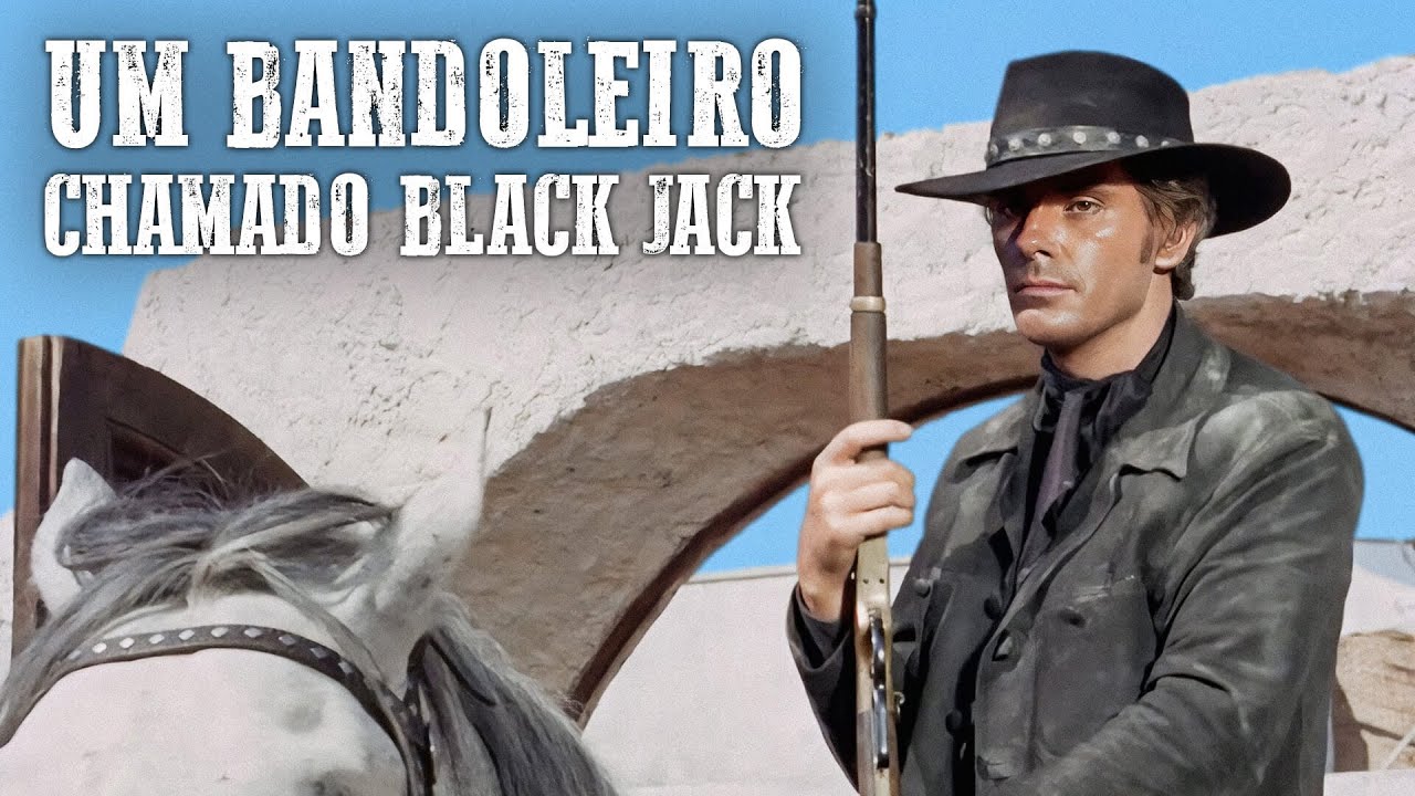 Um Bandoleiro Chamado Black Jack | Robert Woods | Dublado