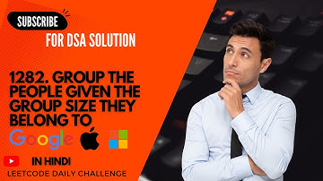 1282. Group the People Given theGroup Size They Belong To (in Hindi) || Leetcode Daily Challenge ||