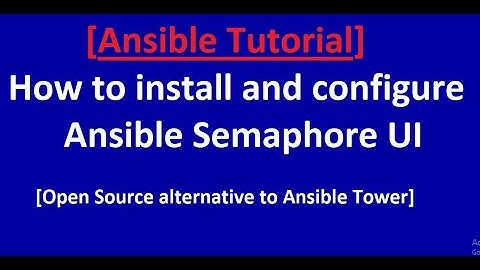 How to install and configure Ansible Semaphore UI - Open Source alternative to Ansible Tower