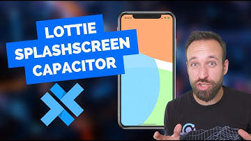 Using Lottie Splash Screen with Capacitor