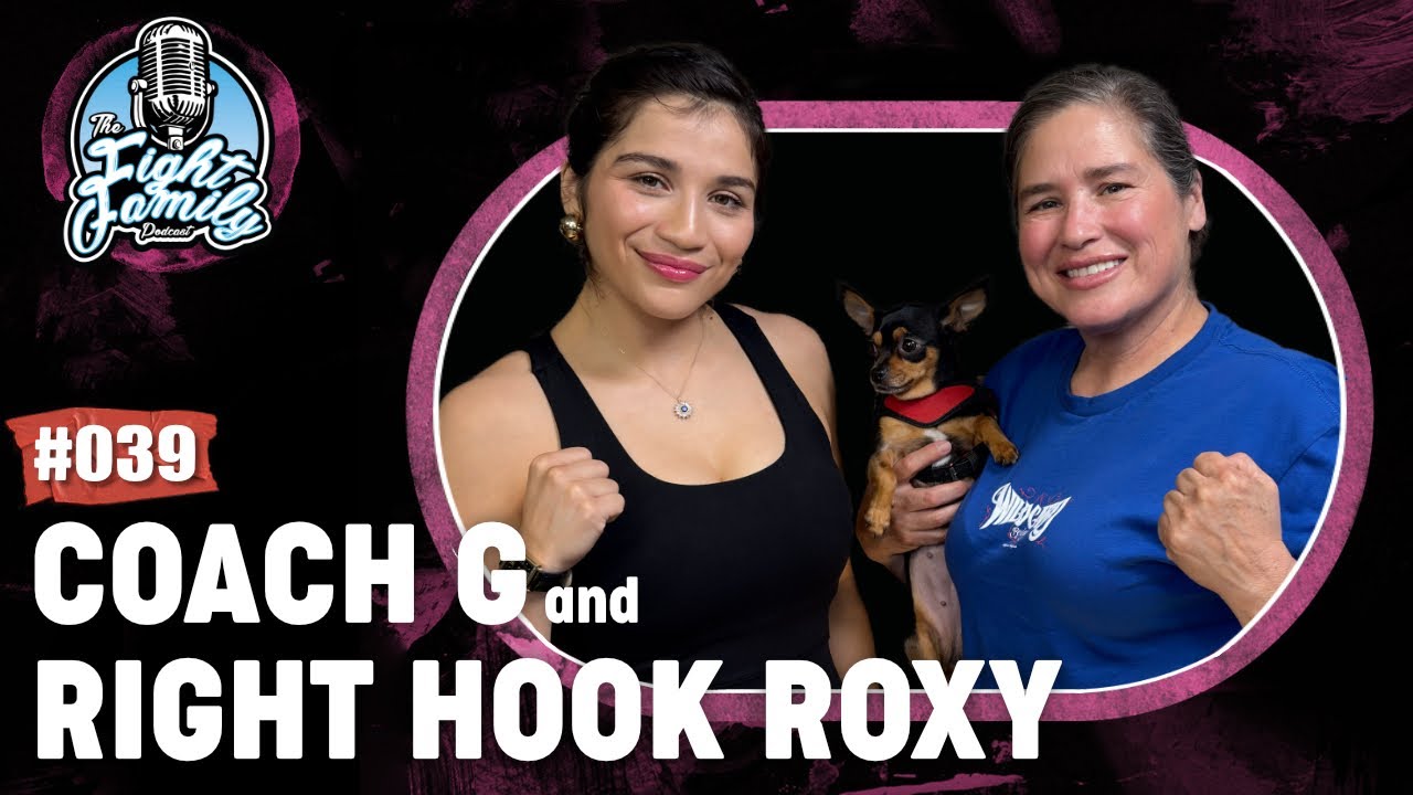 Right Hook Roxy & Coach G | Fight Family #039 - YouTube