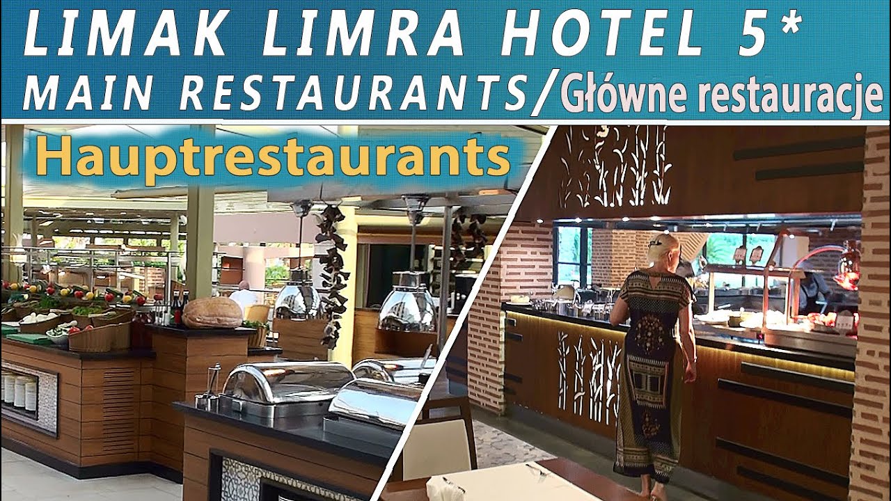 Главные рестораны в  LIMAK LIMRA 5*. Турция Кемер