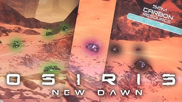 Osiris: New Dawn - Finding Plutonium, Magnesium, and Carbon! (Gameplay - Part 1)