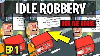 Idle Robbery!!evolution!!!gameplay!!!!