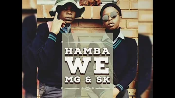 Hamba We - Malume General ft Skhuludash (Official audio)