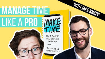 Testing the Tactics in Make Time (with Jake Knapp)