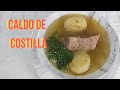 Así Cocino Yo - Caldo de Costilla