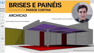 Modelando Brises e Painéis com a ferramenta Parede Cortina | ARCHICAD