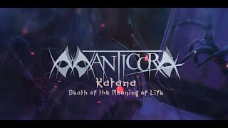 Manticora - Katana - Death of the Meaning of Life (Lyric video)