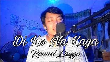 Di Ko Na Kaya | Cover by Ron