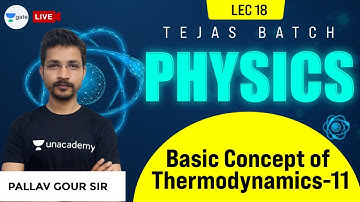 Basic Concept of Thermodynamics-11 | L:18 | Physics | AAI 2021 Exam (ATC) | Tejas Batch