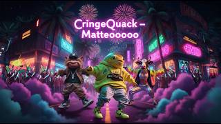 CringeQuack – Matteoooooo (Brazilian Phonk) | Official Music Video