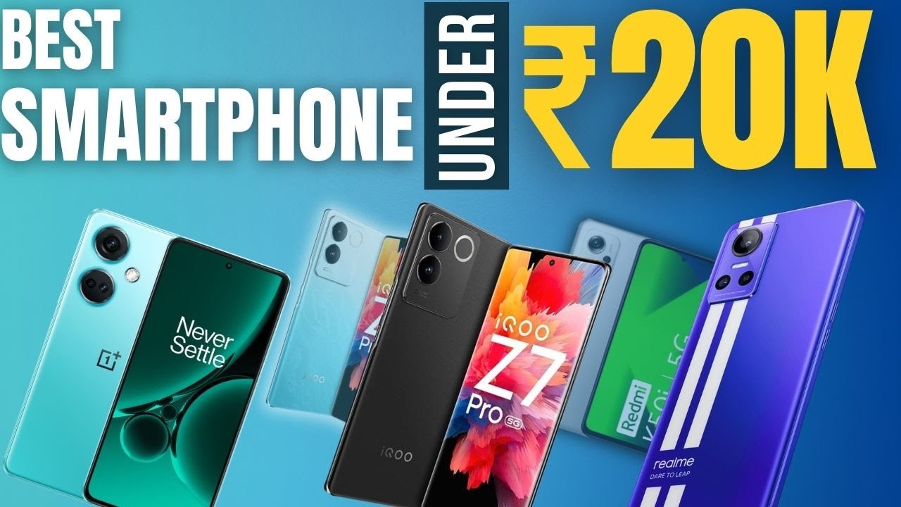 5 Best SmartPhone Under ₹ 20,000 Top 5 Smartphone Of The Month 2023