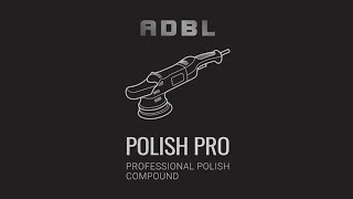 ADBL Polish Pro Tutorial
