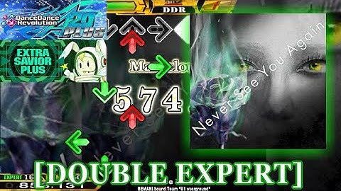 【DDR A20 PLUS】 Never See You Again  [DOUBLE EXPERT] 譜面確認＋クラップ