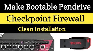 Make Bootable Pen Drive for Checkpoint Firewall Installation