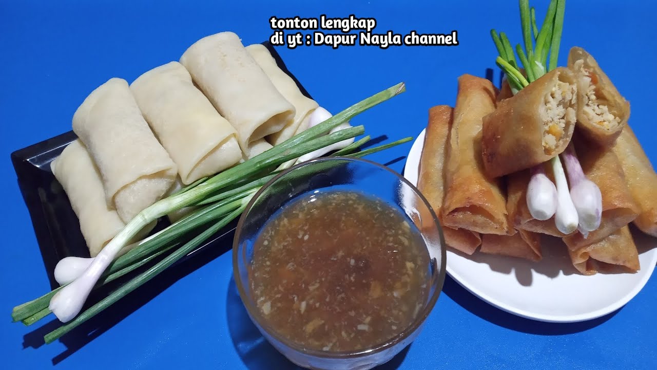 cara membuat lumpia semarang ada yang basah dan ada yang goreng