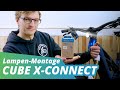 Cube X-Connect Scheinwerfer nachrüsten | Tutorial🔧