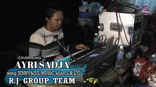COVER SONG.AYARI SADJA..JUL&JENNY..MUSIC.ALLAN.LKLG. R.JGROUP.TELL.011-25284042-017-7628219