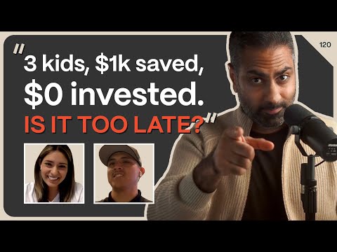 “We have 3 kids, $1k saved, $0 invested. Is it too late for us?”