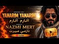 Yanarım أ ح ت ر ق Nazmi Mert Official Video Clip Arapça Dilinde Arabesk Şarkı 