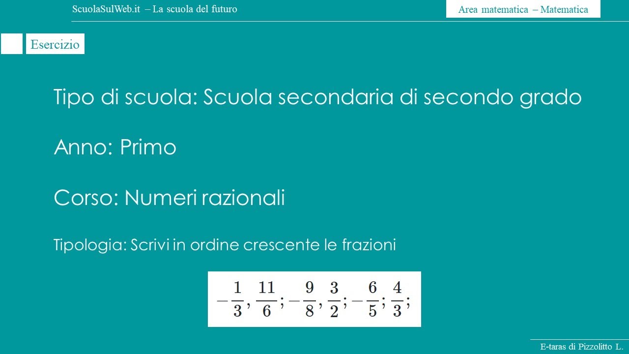 Cosa Significa In Ordine Crescente Corso 3 - Esercizio svolto n.28 Scrivi in ordine crescente le frazioni