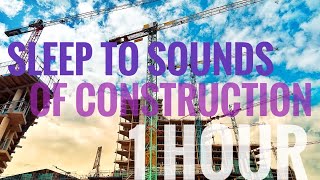 1 Hour of construction noise to fall asleep to. No crashing waves here! screenshot 4