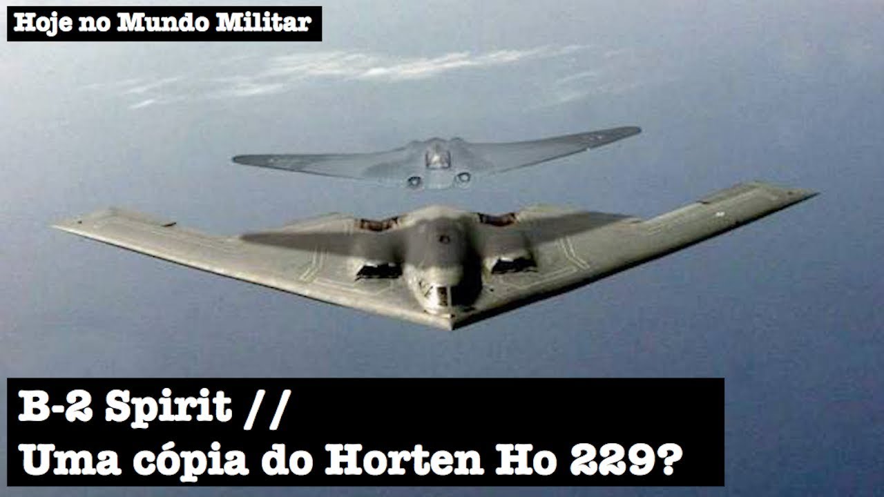 B 2 Spirit Uma Copia Do Horten Ho 229 Youtube