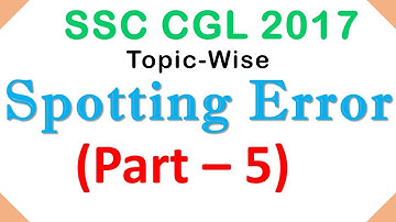 SSC CGL 2017 Spotting Error Part -5 / Expected for SSC CHSL/ CGL / CPO / MTS 2018 in Hindi