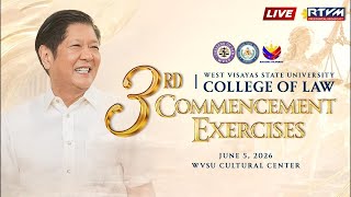 LIVE: 3rd Commencement Exercises of West Visayas State University (WVSU) College of Law 06/05/2026
