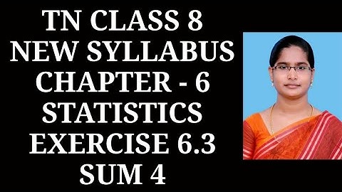 8th maths ch-6 Statistics Ex-6.3 (4th sum) | Samacheer One plus One channel