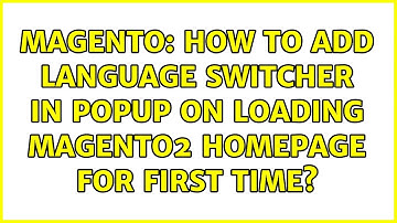 Magento: How to add language switcher in popup on loading Magento2 homepage for first time?