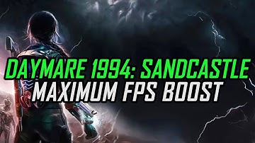 Daymare: 1994 Sandcastle | How to Get Maximum FPS Boost and Fix Lag