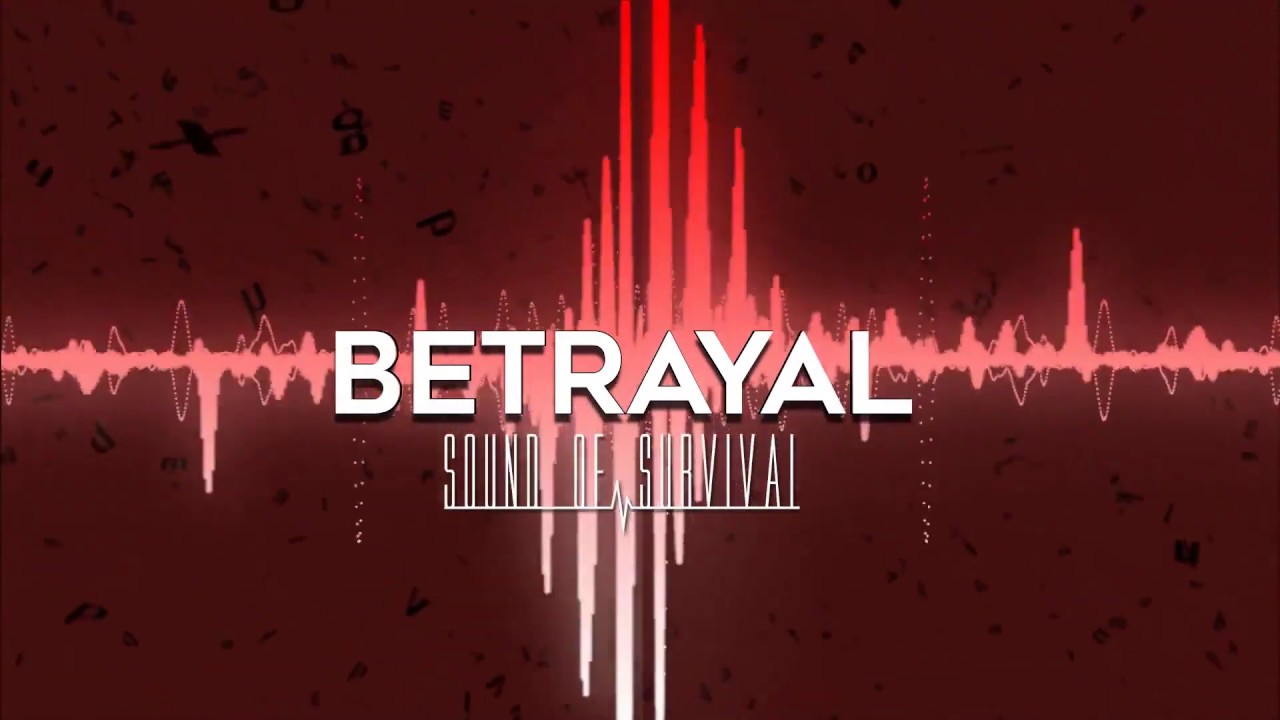 Sound of Survival - Betrayal